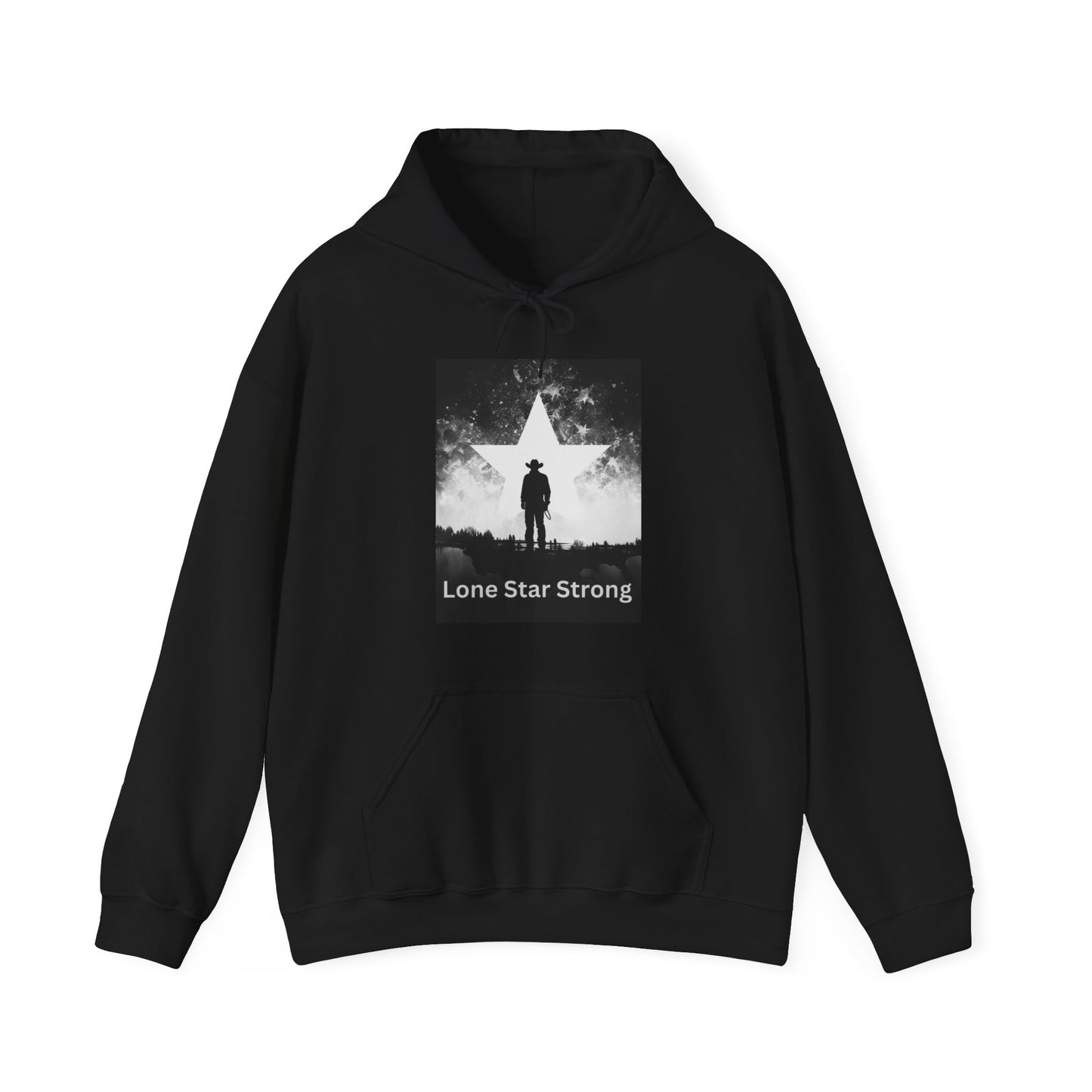 Lone Star Strong Hooded Sweatshirt