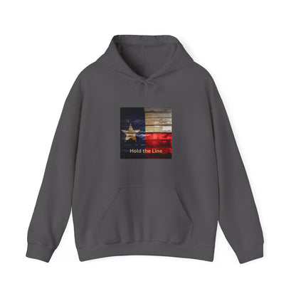 Hold the line Hooded Sweatshirt